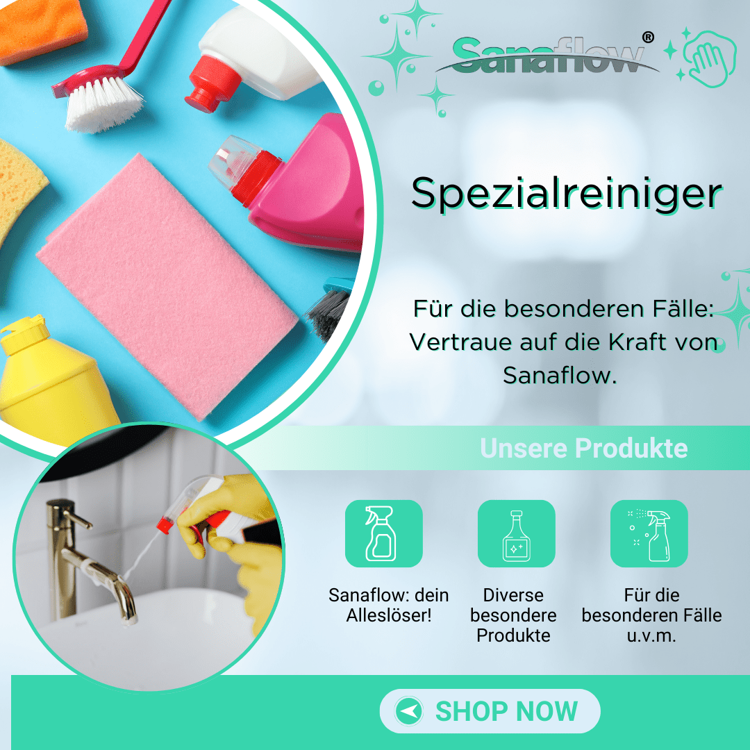 Spezialreiniger - Sanaflow